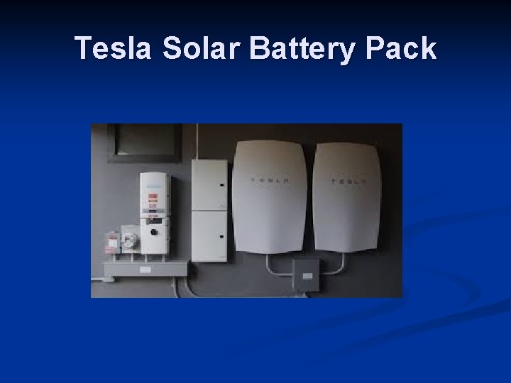 Tesla Solar Battery Pack 