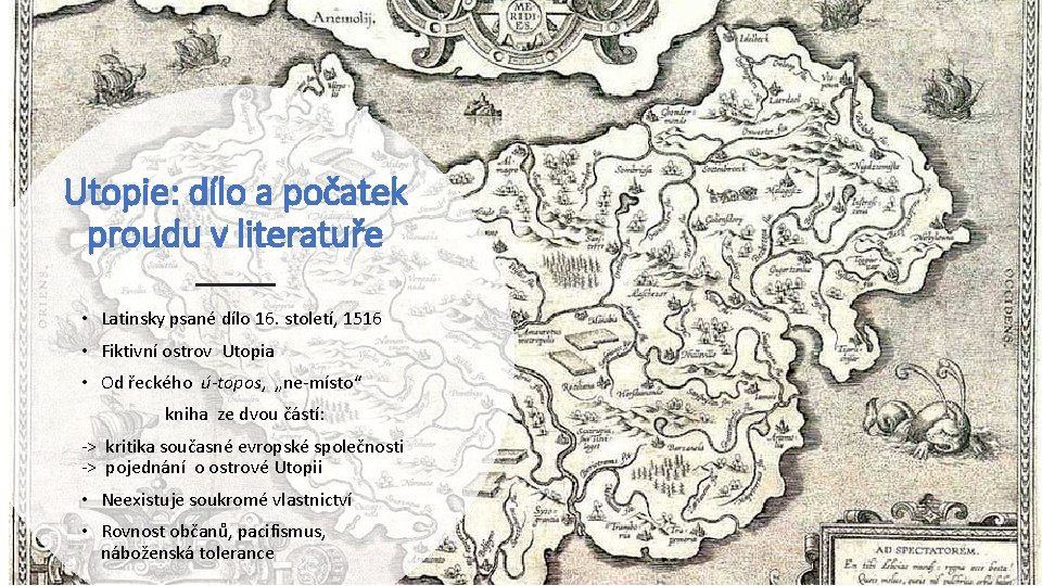 Utopie: dílo a počatek proudu v literatuře • Latinsky psané dílo 16. století, 1516