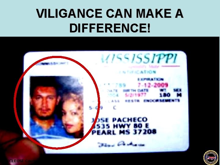 VILIGANCE CAN MAKE A DIFFERENCE! ©TCLEOSE Course #2101 Crime Prevention Part I Curriculum is