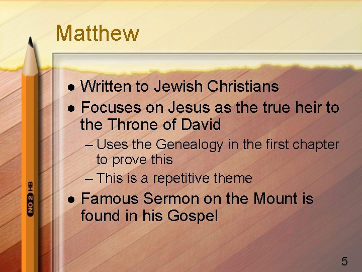 Matthew l l Written to Jewish Christians Focuses on Jesus as the true heir