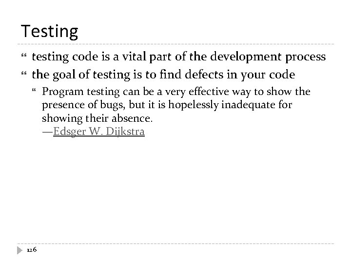 Testing testing code is a vital part of the development process the goal of