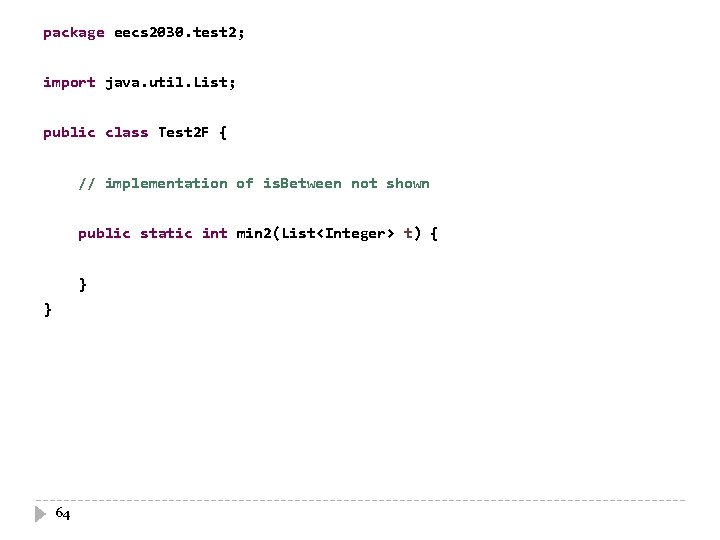 package eecs 2030. test 2; import java. util. List; public class Test 2 F package eecs 2030. test 2; import java. util. List; public class Test 2 F
