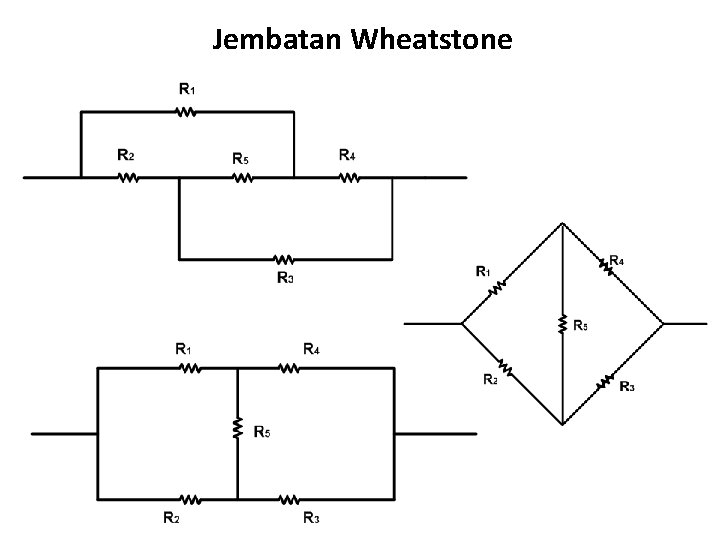 Jembatan Wheatstone 