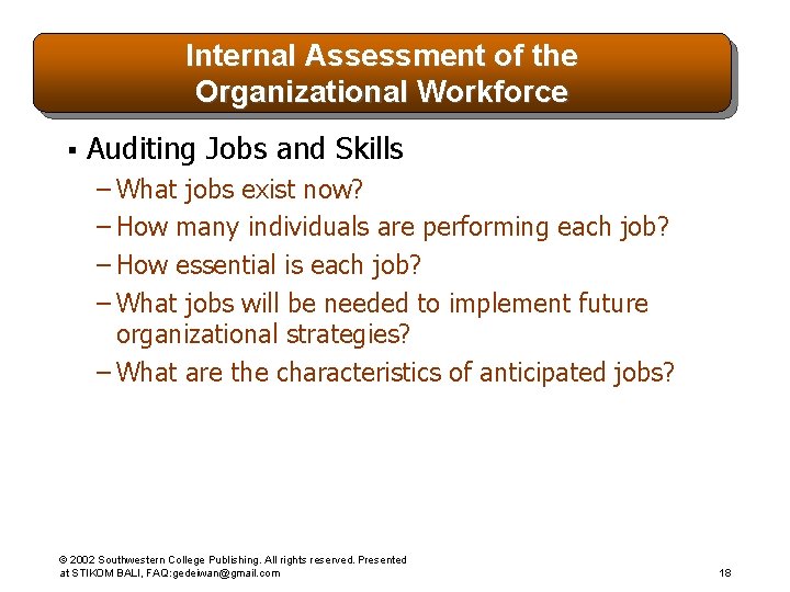 Internal Assessment of the Organizational Workforce § Auditing Jobs and Skills – What jobs