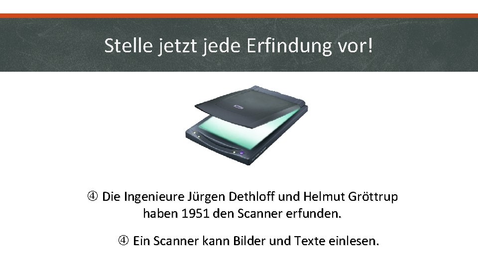 Stelle jetzt jede Erfindung vor! Die Ingenieure Jürgen Dethloff und Helmut Gröttrup haben 1951