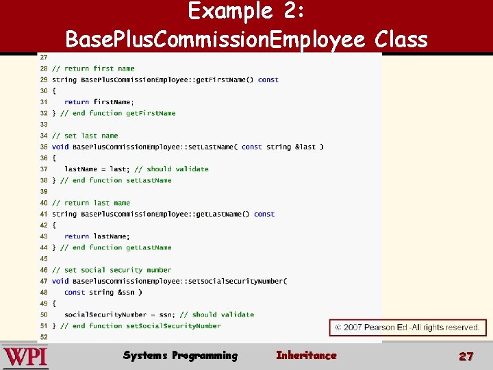 Example 2: Base. Plus. Commission. Employee Class Systems Programming Inheritance 27 