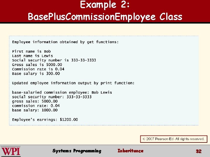 Example 2: Base. Plus. Commission. Employee Class Systems Programming Inheritance 32 