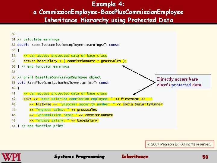 Example 4: a Commission. Employee-Base. Plus. Commission. Employee Inheritance Hierarchy using Protected Data Directly