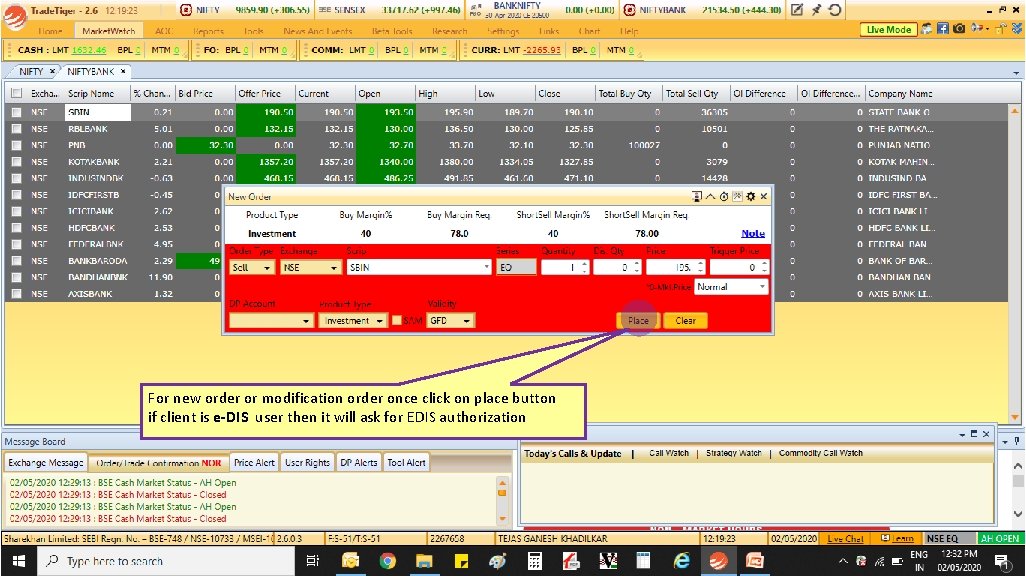 For new order or modification order once click on place button if client is