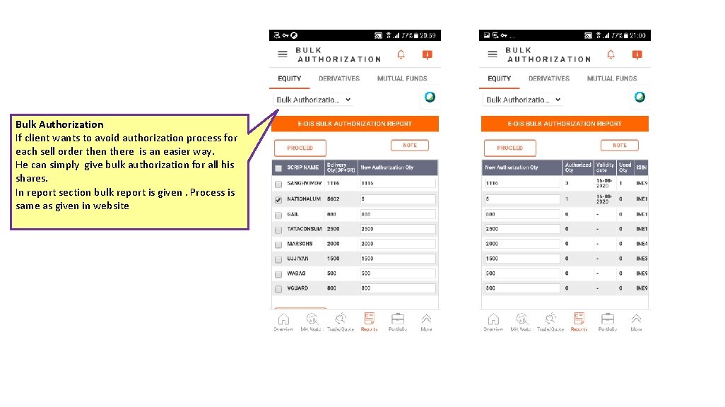 Bulk Authorization If client wants to avoid authorization process for each sell order then