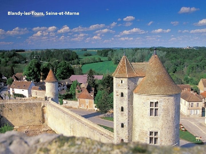 Blandy-les-Tours, Seine-et-Marne 