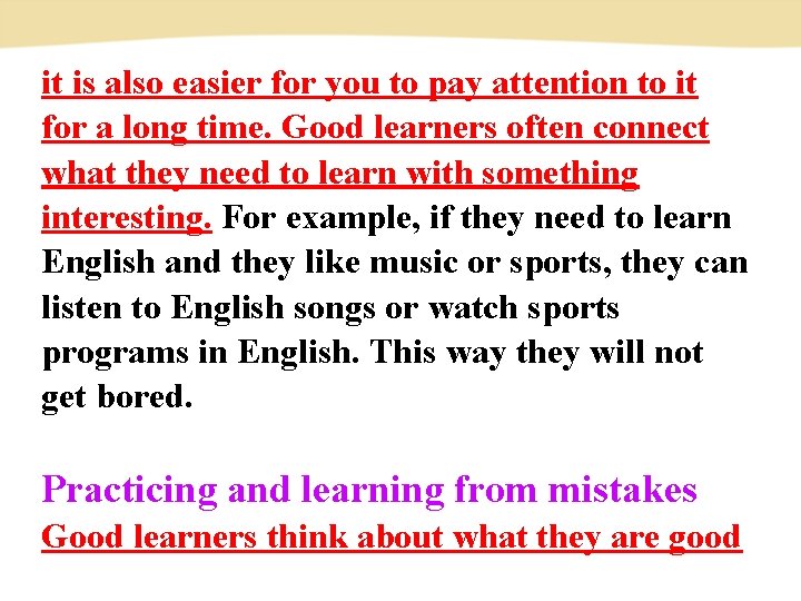 it is also easier for you to pay attention to it for a long it is also easier for you to pay attention to it for a long