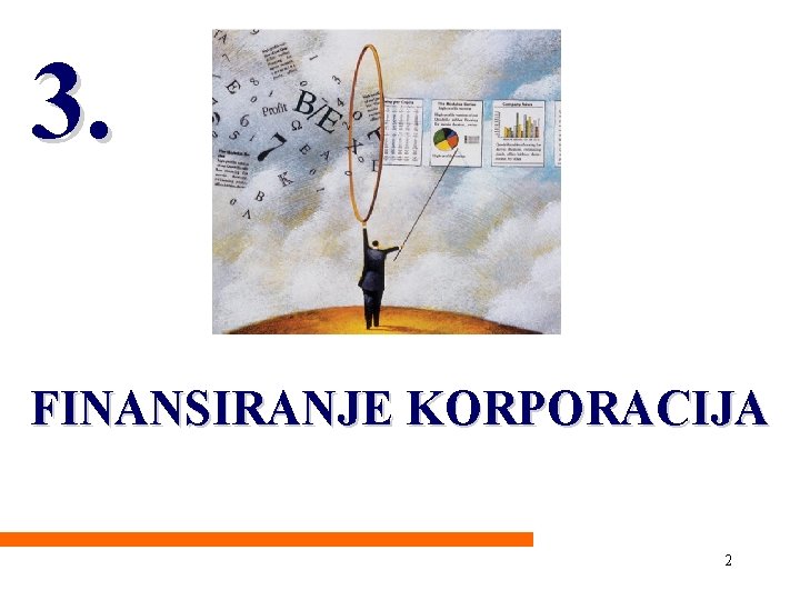 3. FINANSIRANJE KORPORACIJA 2 