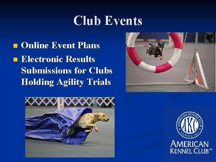 Club Events Online Event Plans n Electronic Results Submissions for Clubs Holding Agility Trials