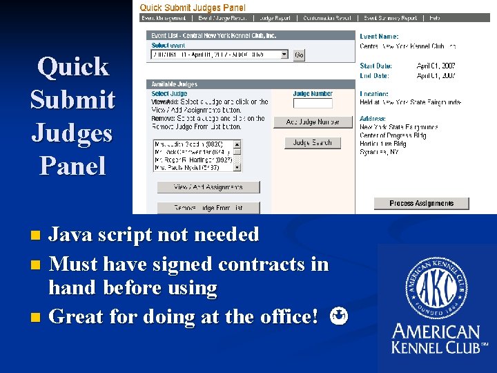 Quick Submit Judges Panel Java script not needed n Must have signed contracts in