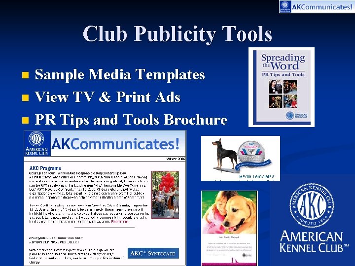 Club Publicity Tools Sample Media Templates n View TV & Print Ads n PR