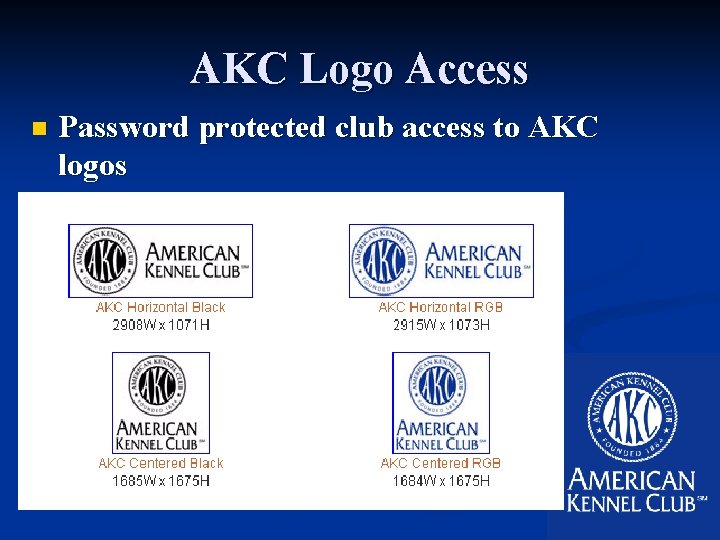 AKC Logo Access n Password protected club access to AKC logos 