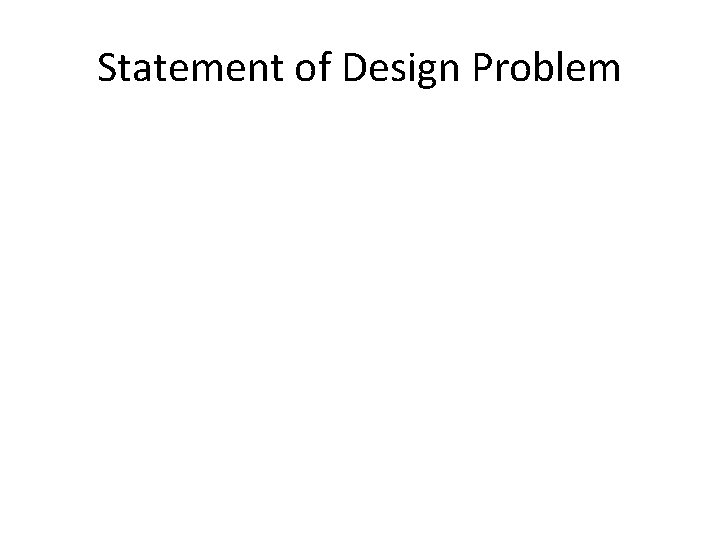 Statement of Design Problem 