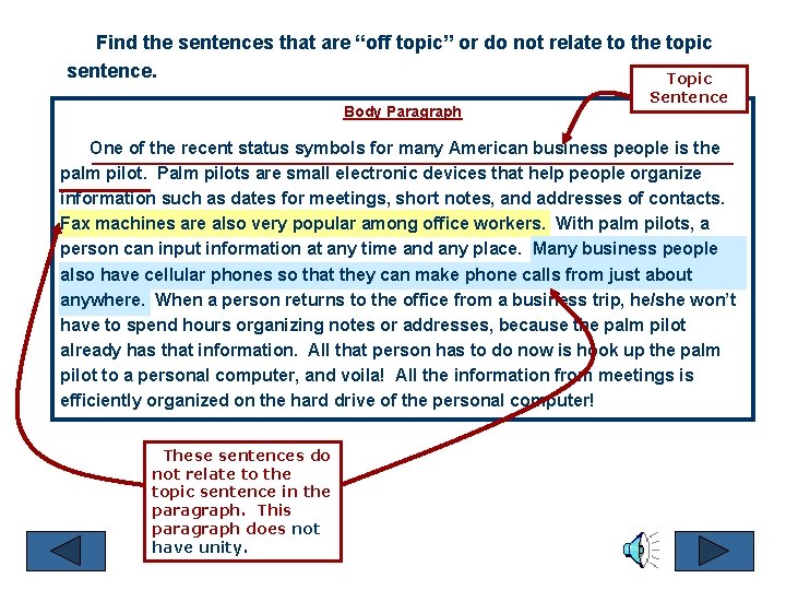 Find the sentences that are “off topic” or do not relate to the topic