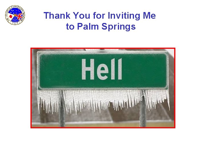 Thank You for Inviting Me to Palm Springs 