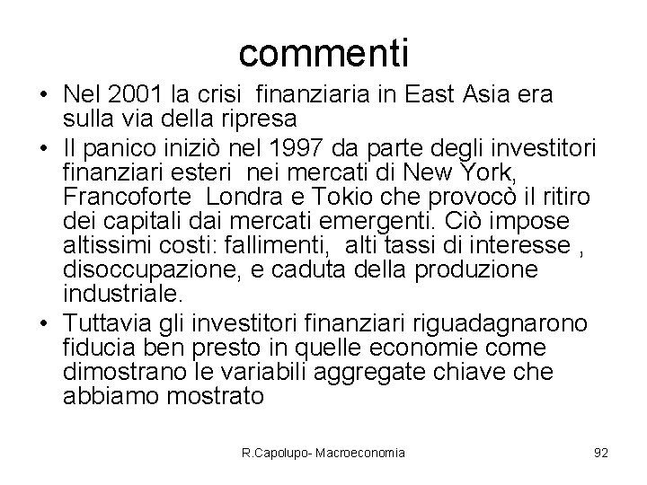 commenti • Nel 2001 la crisi finanziaria in East Asia era sulla via della