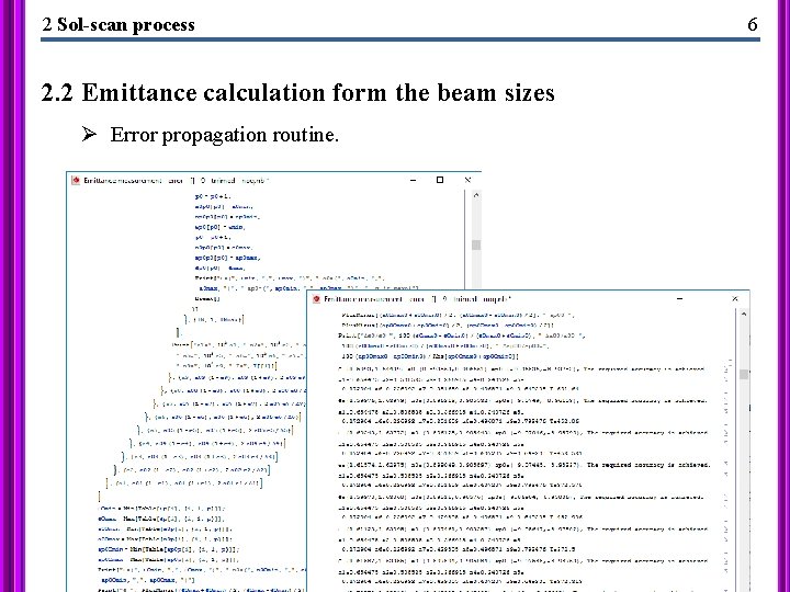 2 Sol-scan process 2. 2 Emittance calculation form the beam sizes Ø Error propagation