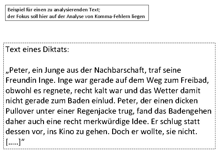 Beispiel für einen zu analysierenden Text; der Fokus soll hier auf der Analyse von