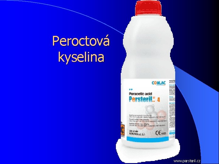 Peroctová kyselina www. persteril. cz 