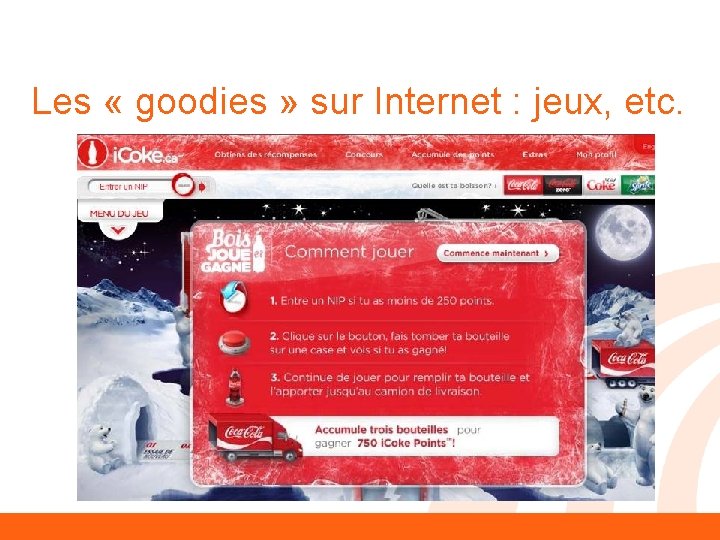 Les « goodies » sur Internet : jeux, etc. 