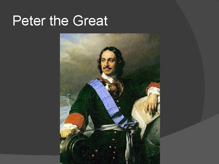 Peter the Great 