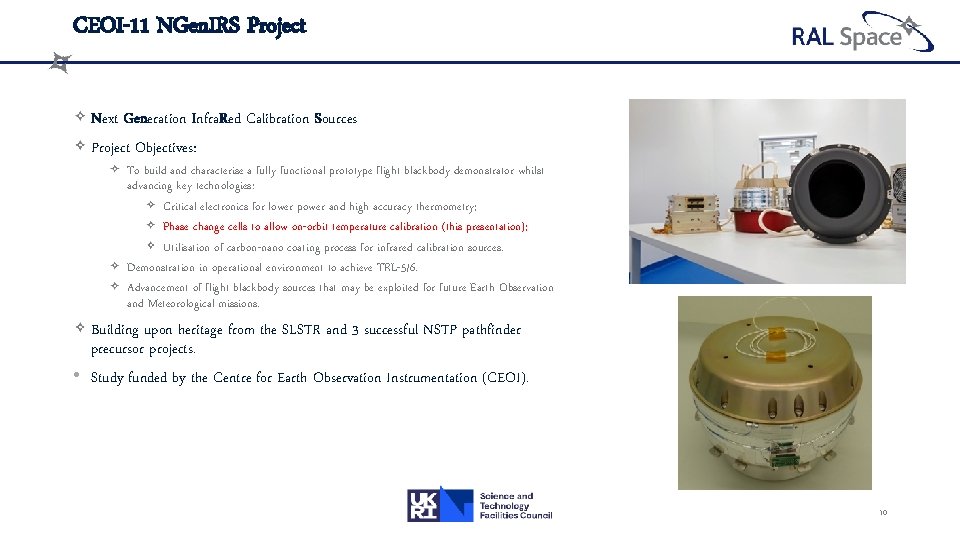 CEOI-11 NGen. IRS Project Next Generation Infra. Red Calibration Sources Project Objectives: To build