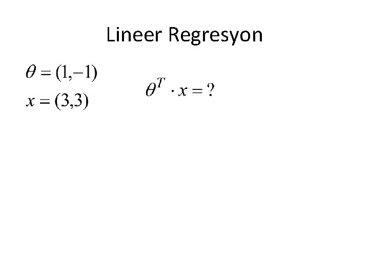 Lineer Regresyon 