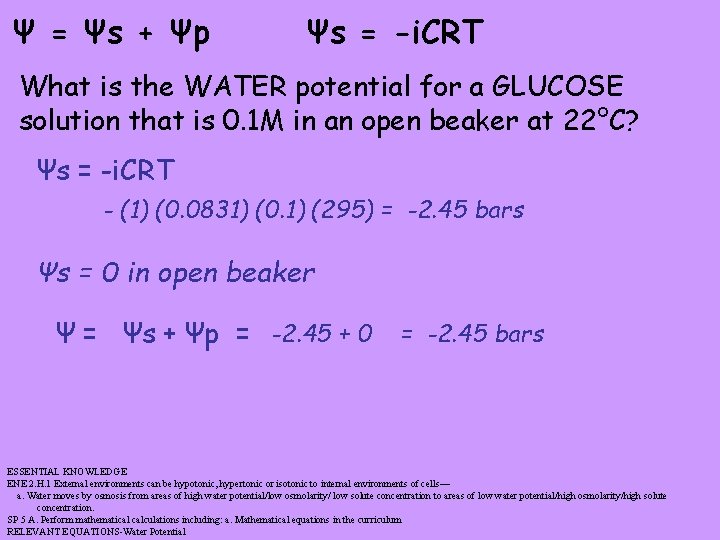 Ψ = Ψs + Ψp Ψs = -i. CRT What is the WATER potential