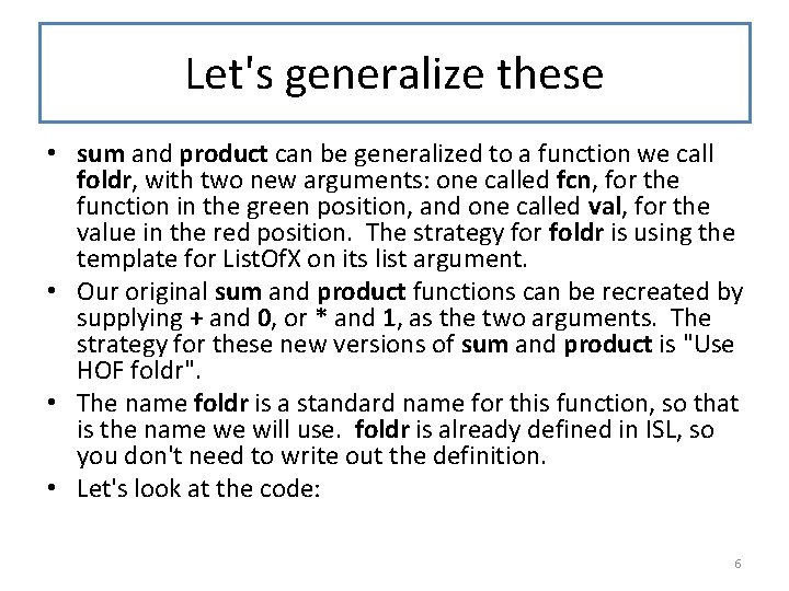 Let's generalize these • sum and product can be generalized to a function we Let's generalize these • sum and product can be generalized to a function we