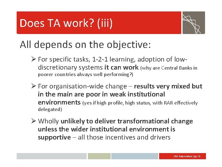 Does TA work? (iii) All depends on the objective: Ø For specific tasks, 1