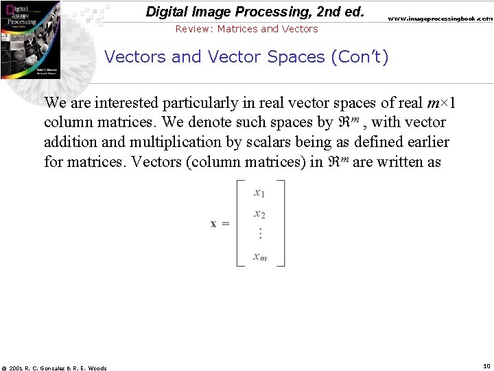 Digital Image Processing, 2 nd ed. www. imageprocessingbook. com Review: Matrices and Vectors and