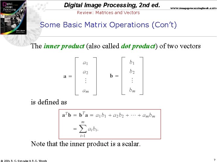 Digital Image Processing, 2 nd ed. www. imageprocessingbook. com Review: Matrices and Vectors Some