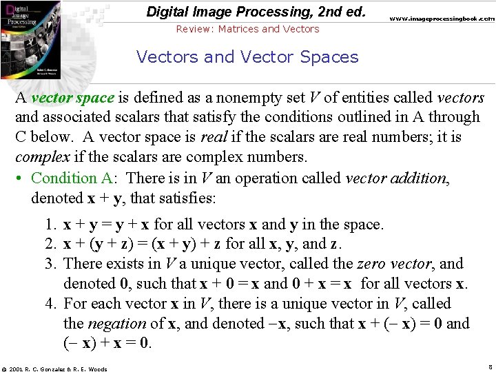 Digital Image Processing, 2 nd ed. www. imageprocessingbook. com Review: Matrices and Vectors and
