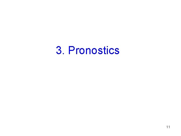 3. Pronostics 11 