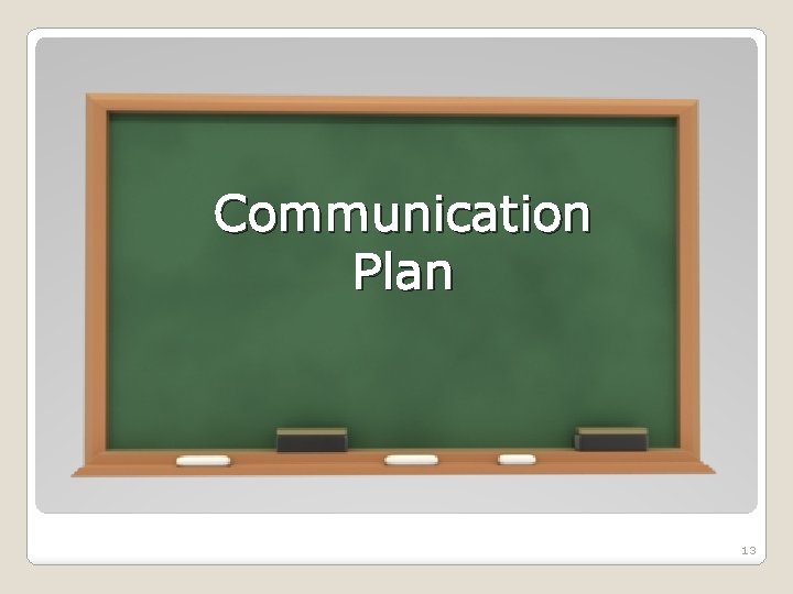 Communication Plan 13 