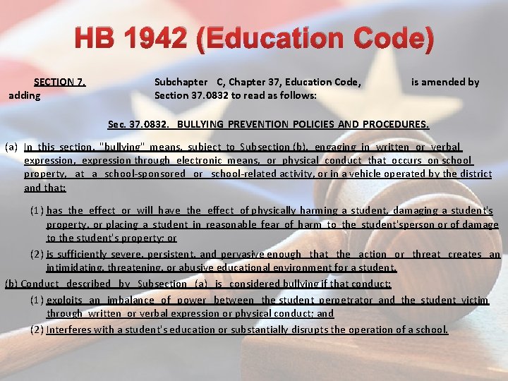 HB 1942 (Education Code) SECTION 7. adding Subchapter C, Chapter 37, Education Code, Section