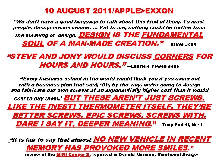 10 AUGUST 2011/APPLE>EXXON “We don’t have a good language to talk about this kind