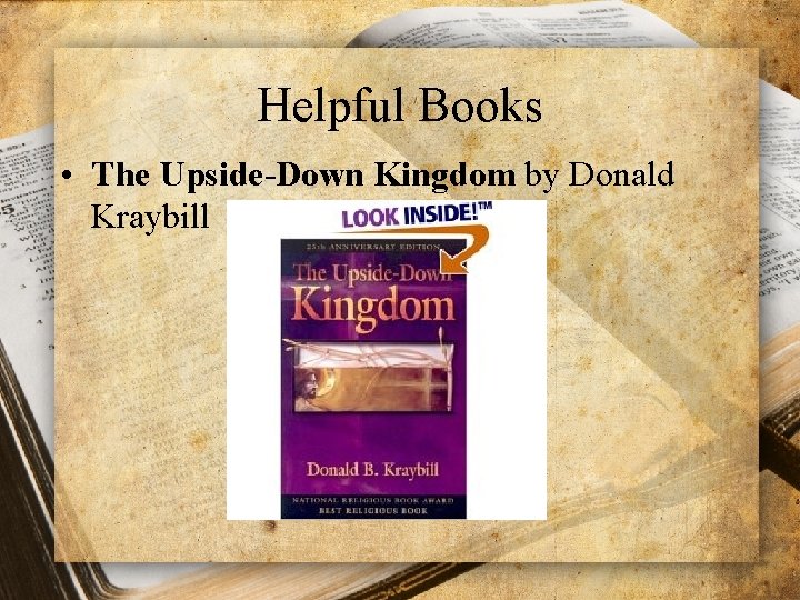 Helpful Books • The Upside-Down Kingdom by Donald Kraybill 