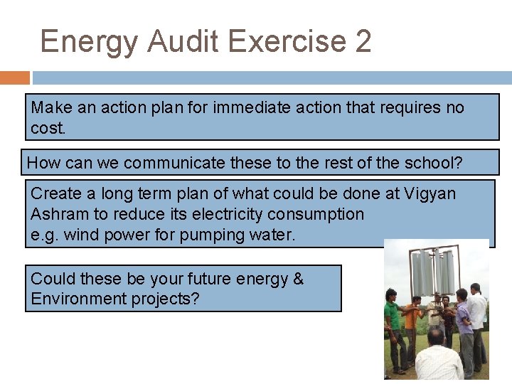 Energy Audit Exercise 2 Make an action plan for immediate action that requires no