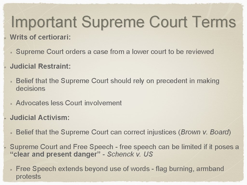 Important Supreme Court Terms Writs of certiorari: Supreme Court orders a case from a