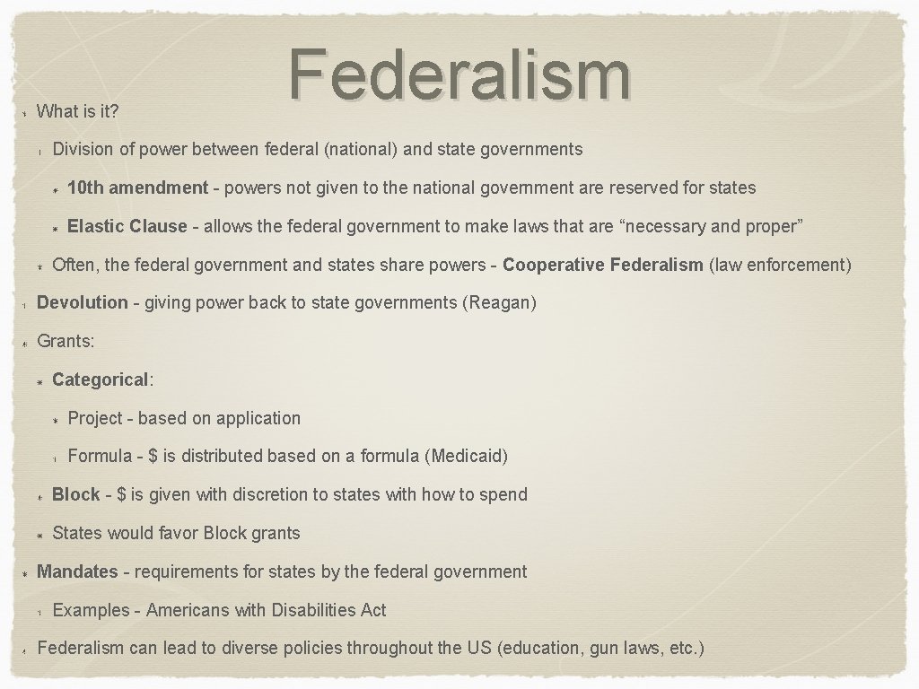 What is it? Federalism Division of power between federal (national) and state governments 10