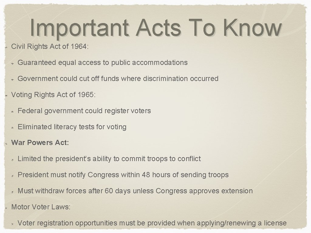 Important Acts To Know Civil Rights Act of 1964: Guaranteed equal access to public