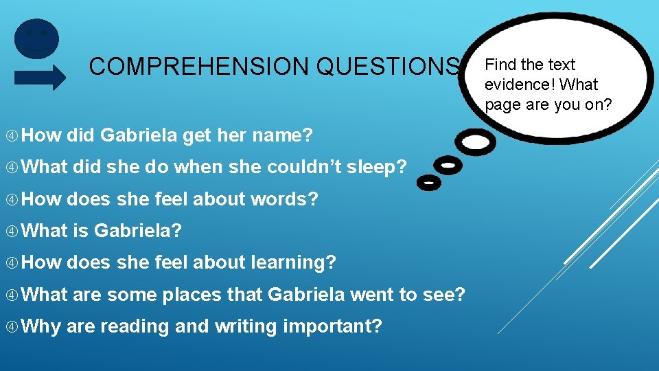 COMPREHENSION QUESTIONS How did Gabriela get her name? What How does she feel about
