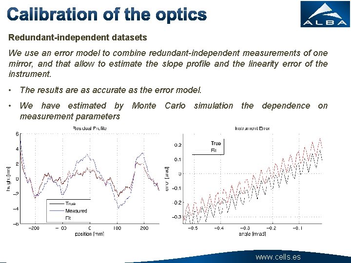 Redundant-independent datasets We use an error model to combine redundant-independent measurements of one mirror,