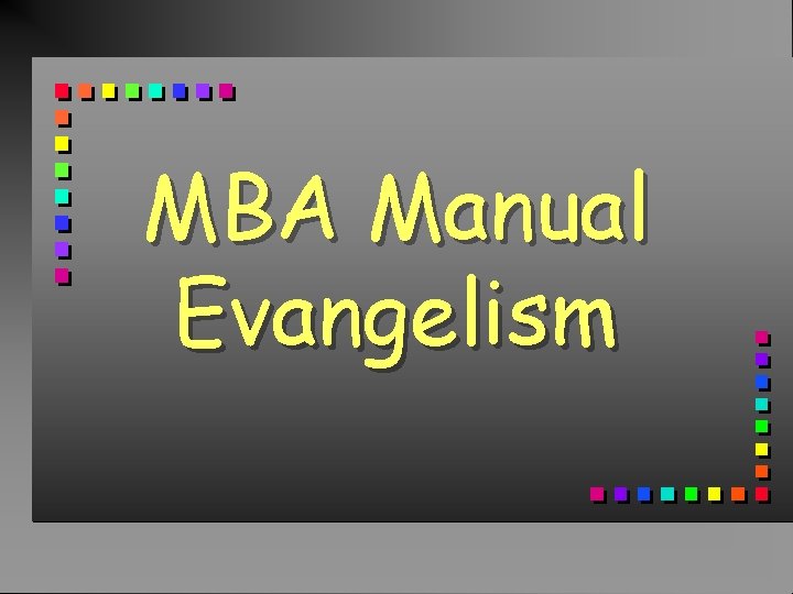 MBA Manual Evangelism 